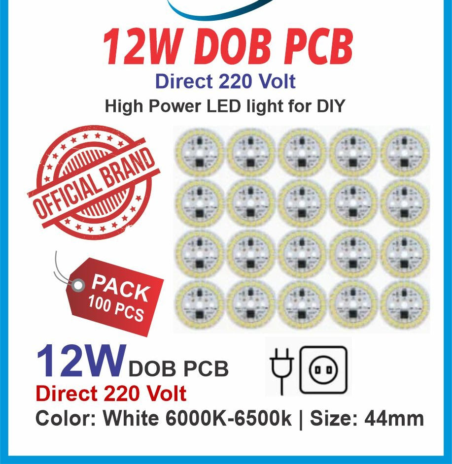 LED DOB  ( 12W)  DOB PCD 220 V ( pack of 100 pcs )