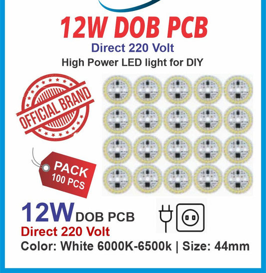 LED DOB  ( 12W)  DOB PCD 220 V ( pack of 100 pcs )